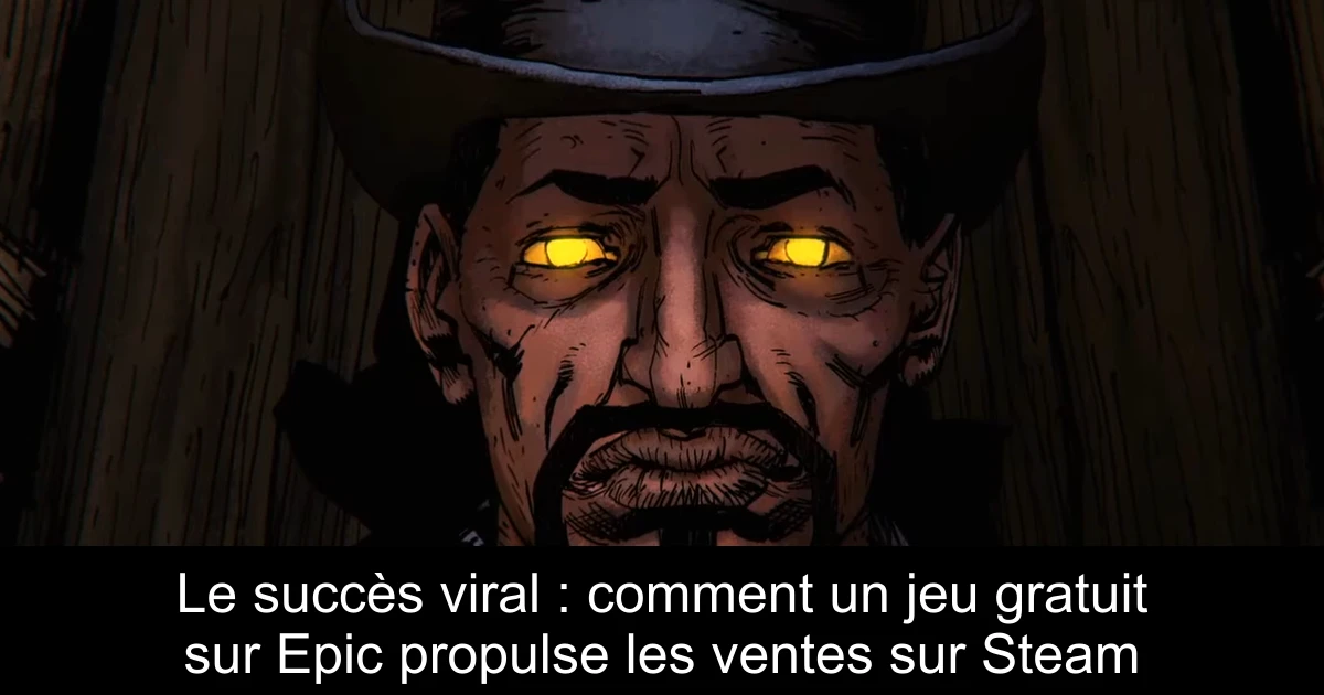 Le succès viral : comment un jeu gratuit sur Epic propulse les ventes sur Steam