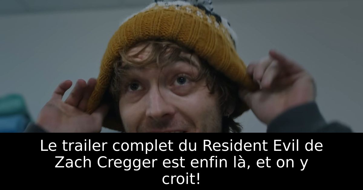 Le trailer complet du Resident Evil de Zach Cregger est enfin là, et on y croit!
