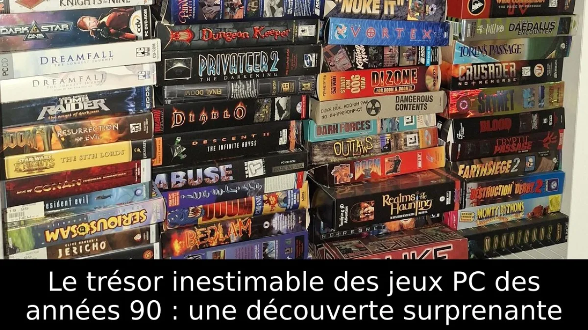 Le trésor inestimable des jeux PC des années 90 : une découverte surprenante