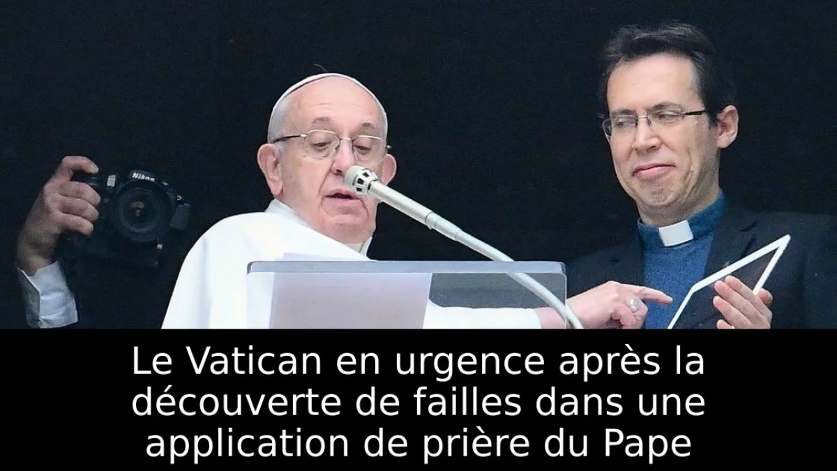 Le Vatican en urgence après la découverte de failles dans une application de prière du Pape