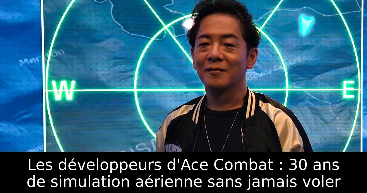 Les développeurs d'Ace Combat : 30 ans de simulation aérienne sans jamais voler
