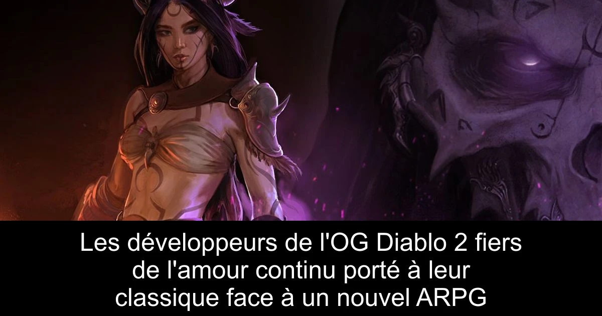Les développeurs de l'OG Diablo 2 fiers de l'amour continu porté à leur classique face à un nouvel ARPG