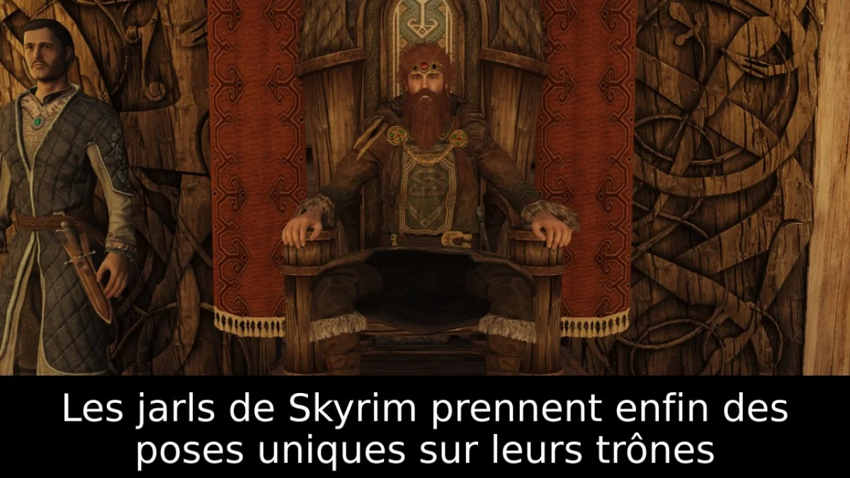 Les jarls de Skyrim prennent enfin des poses uniques sur leurs trônes
