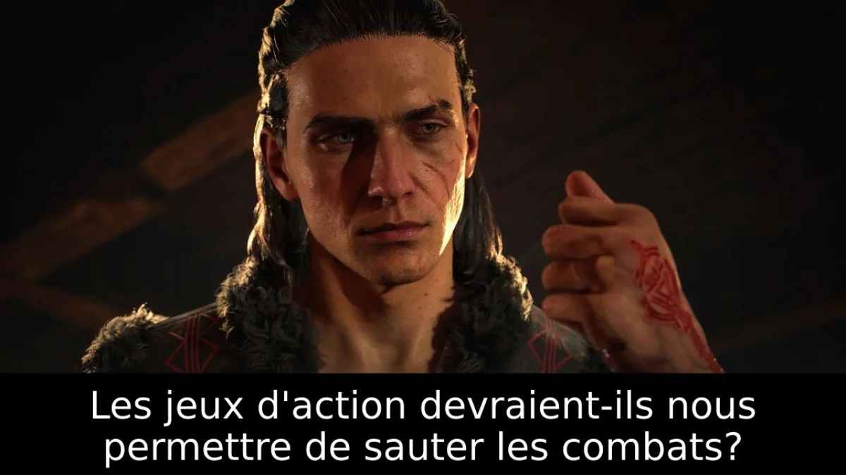 Les jeux d'action devraient-ils nous permettre de sauter les combats?