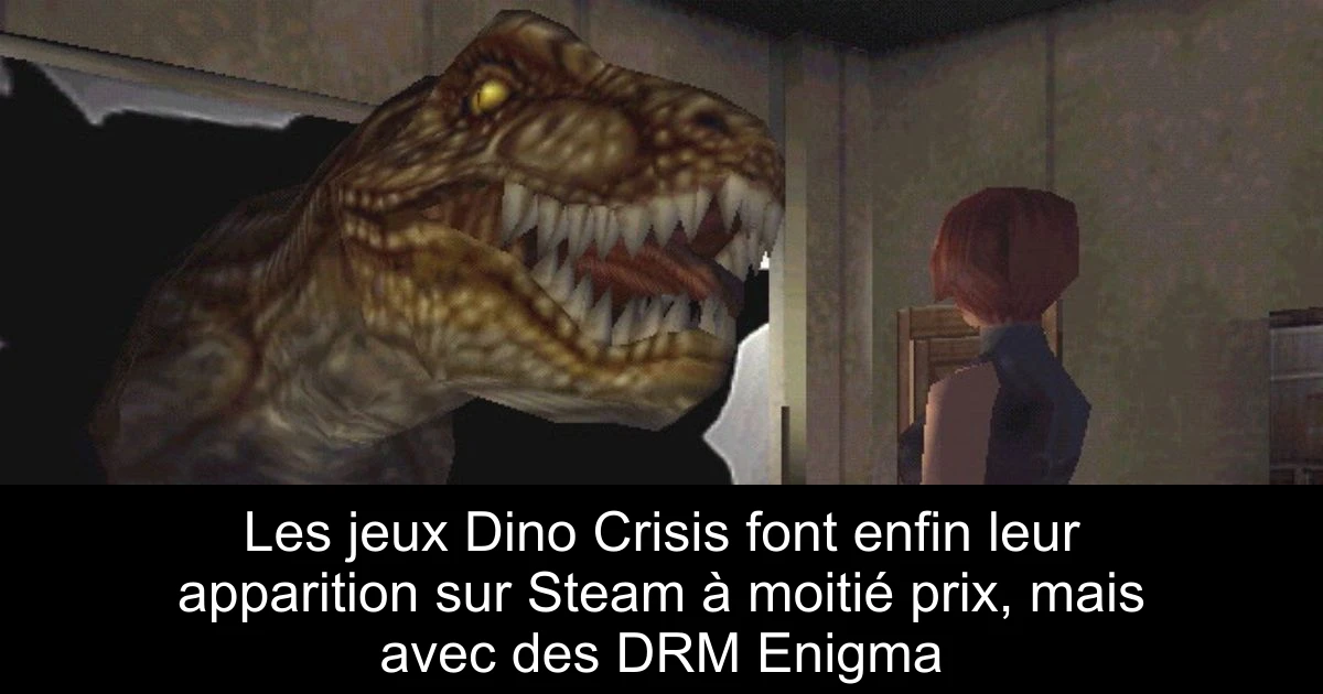 Les jeux Dino Crisis font enfin leur apparition sur Steam à moitié prix, mais avec des DRM Enigma