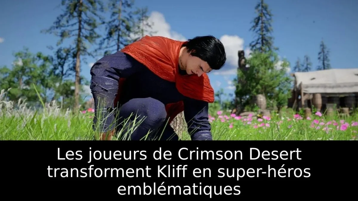 Les joueurs de Crimson Desert transforment Kliff en super-héros emblématiques
