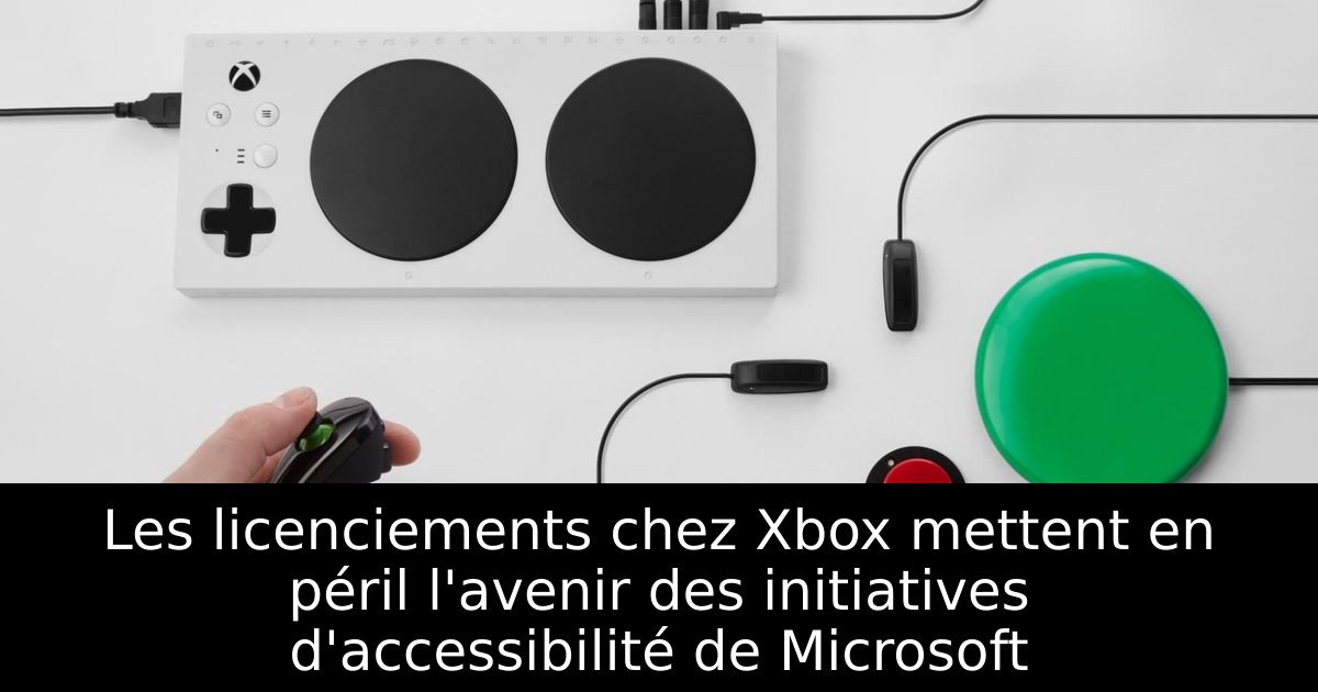 Les licenciements chez Xbox mettent en péril l'avenir des initiatives d'accessibilité de Microsoft