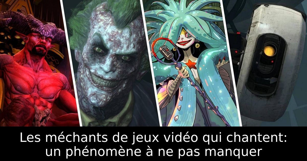 Les méchants de jeux vidéo qui chantent: un phénomène à ne pas manquer