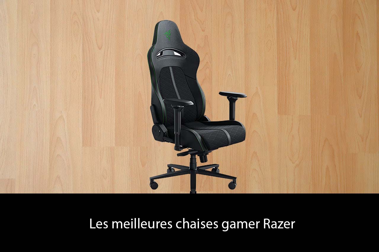 Les meilleures chaises gamer Razer