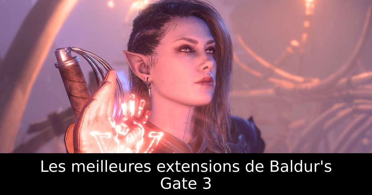 Les meilleures extensions de Baldur's Gate 3