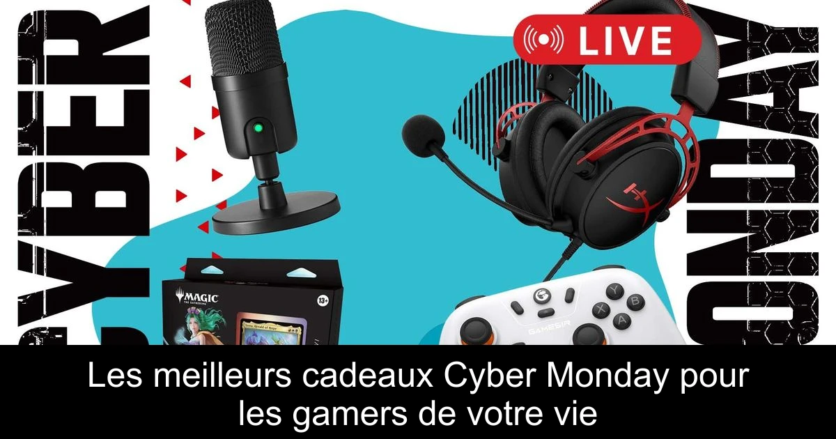 Les meilleurs cadeaux Cyber Monday pour les gamers de votre vie