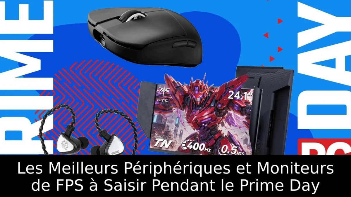 Les Meilleurs Périphériques et Moniteurs de FPS à Saisir Pendant le Prime Day