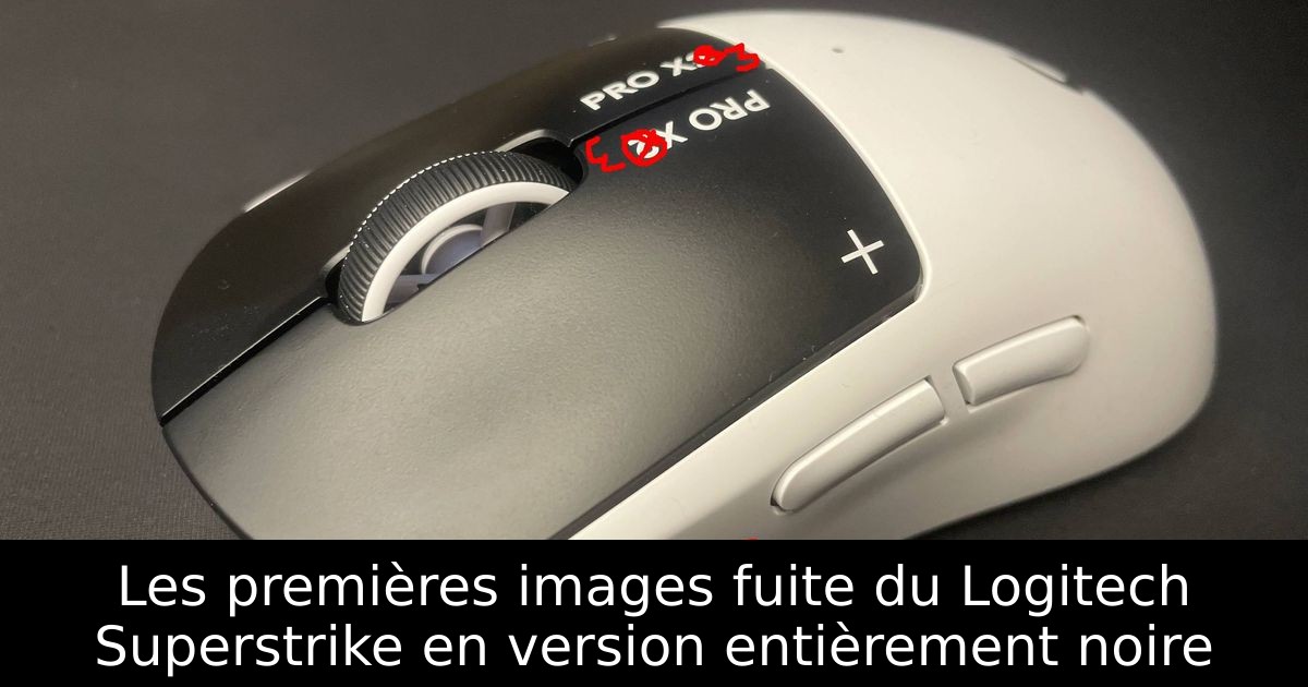 Les premières images fuite du Logitech Superstrike en version entièrement noire