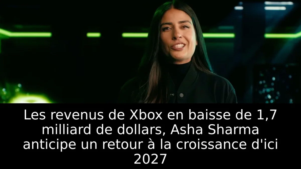 Les revenus de Xbox en baisse de 1,7 milliard de dollars, Asha Sharma anticipe un retour à la croissance d'ici 2027