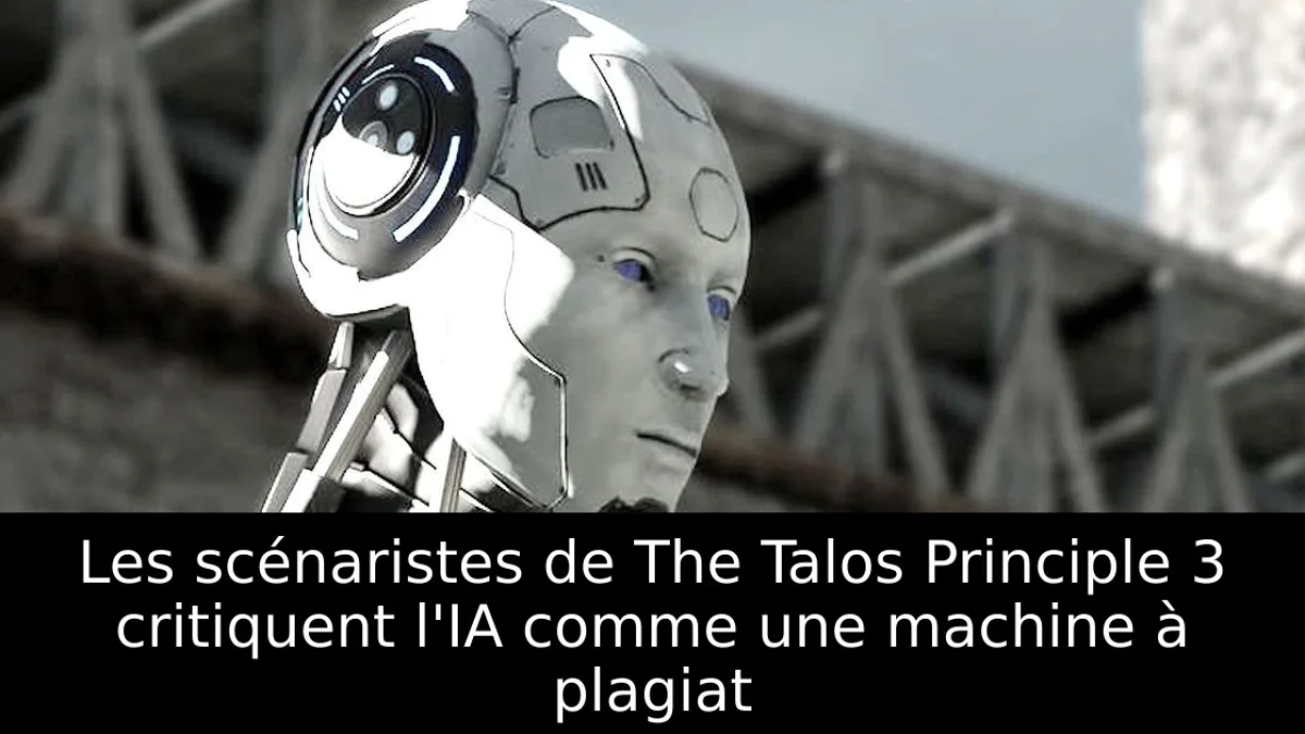 Les scénaristes de The Talos Principle 3 critiquent l'IA comme une machine à plagiat