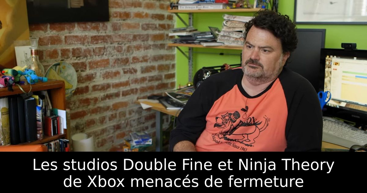 Les studios Double Fine et Ninja Theory de Xbox menacés de fermeture