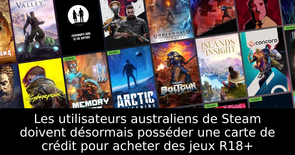Les utilisateurs australiens de Steam doivent désormais posséder une carte de crédit pour acheter des jeux R18+