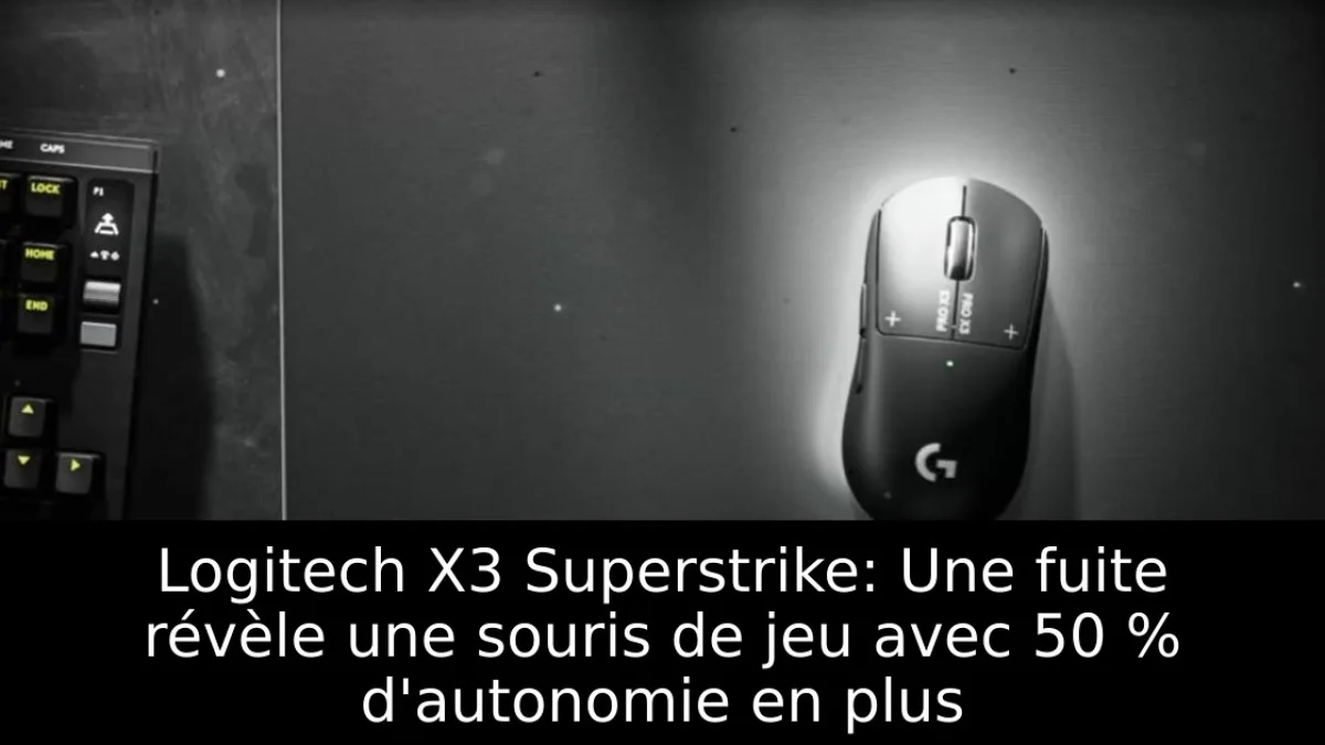 Logitech X3 Superstrike: Une fuite révèle une souris de jeu avec 50 % d'autonomie en plus