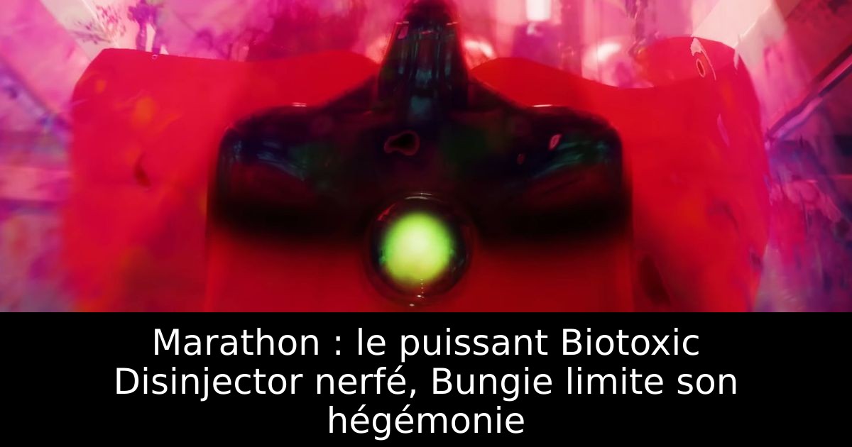 Marathon : le puissant Biotoxic Disinjector nerfé, Bungie limite son hégémonie