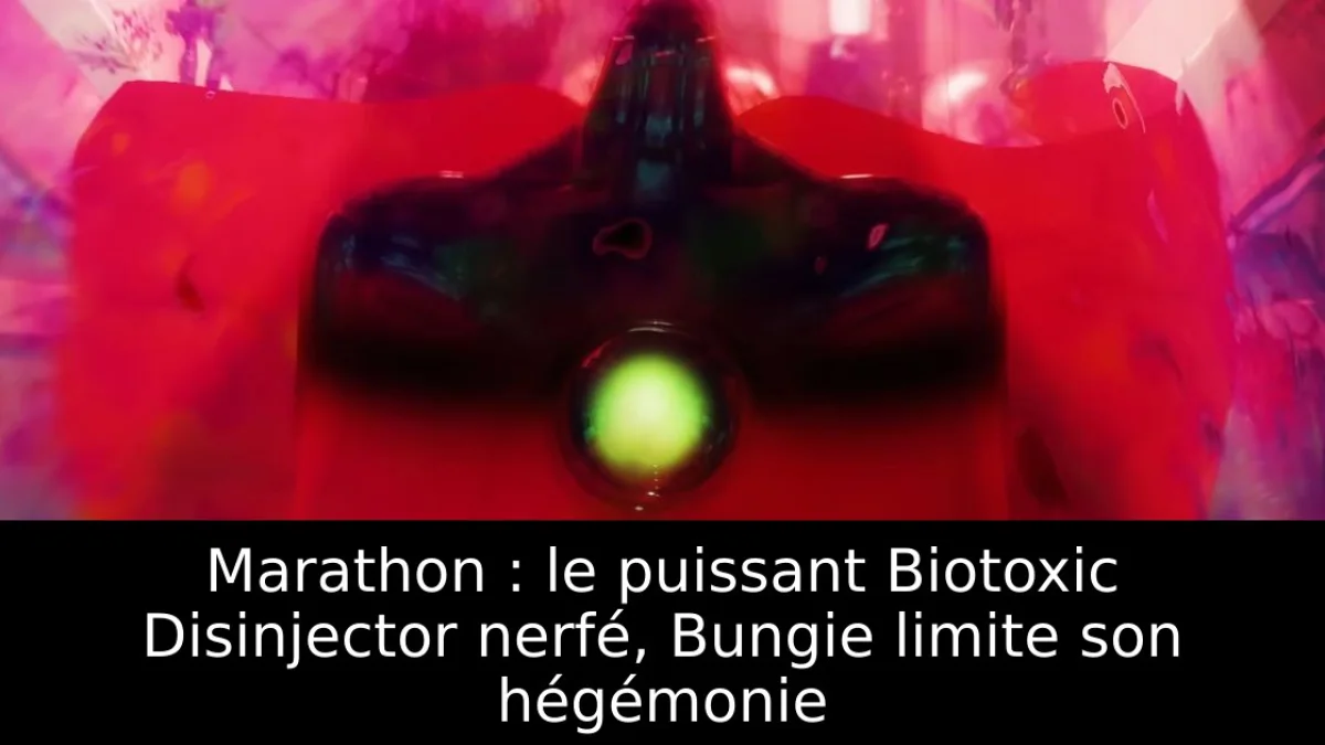 Marathon : le puissant Biotoxic Disinjector nerfé, Bungie limite son hégémonie