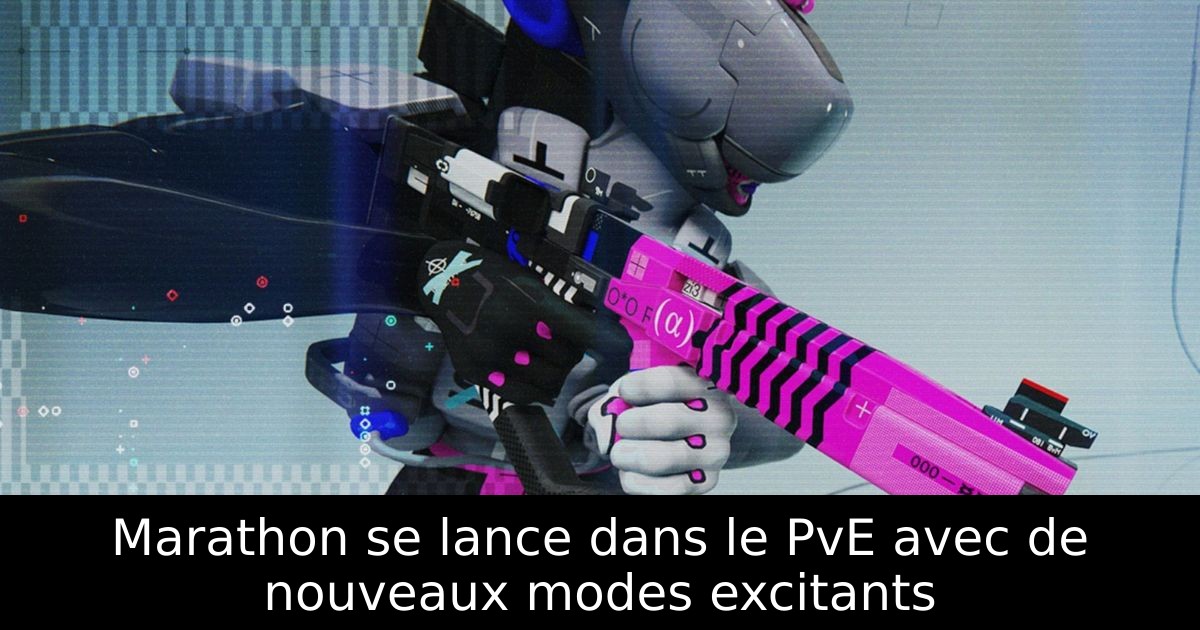 Marathon se lance dans le PvE avec de nouveaux modes excitants
