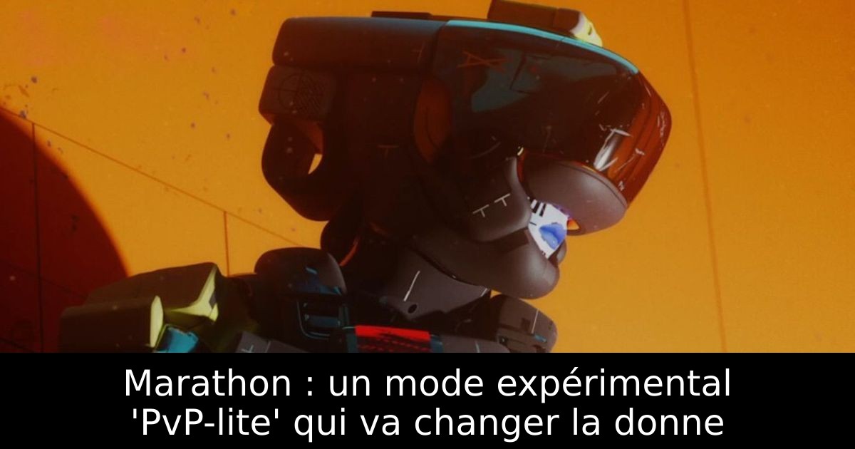 Marathon : un mode expérimental 'PvP-lite' qui va changer la donne