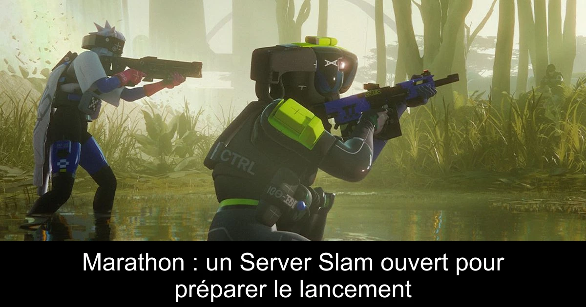 Marathon : un Server Slam ouvert pour préparer le lancement