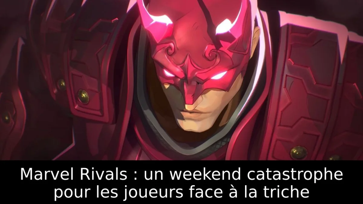 Marvel Rivals : un weekend catastrophe pour les joueurs face à la triche
