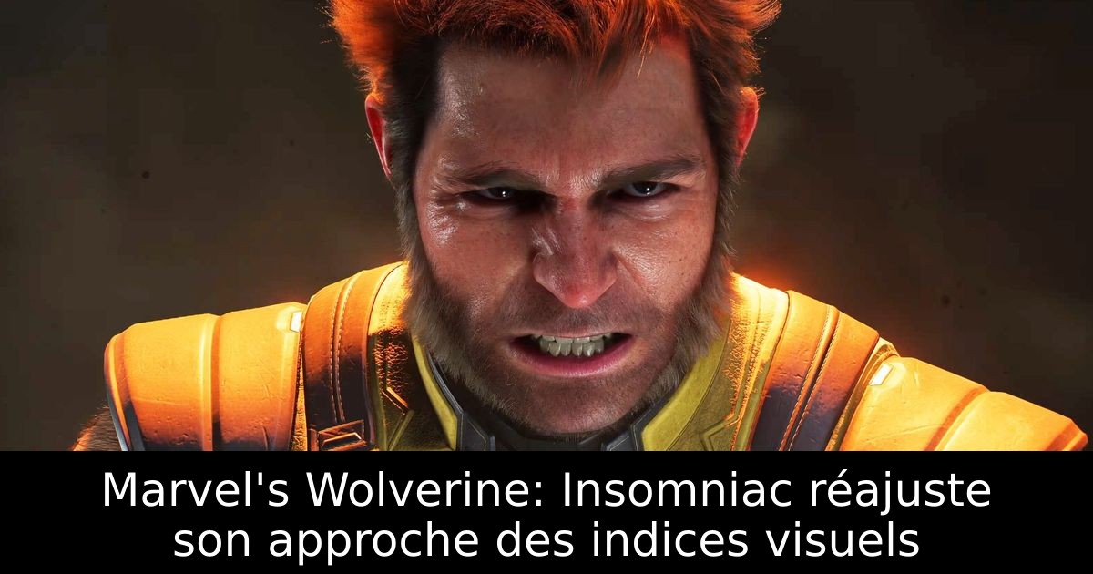Marvel's Wolverine: Insomniac réajuste son approche des indices visuels
