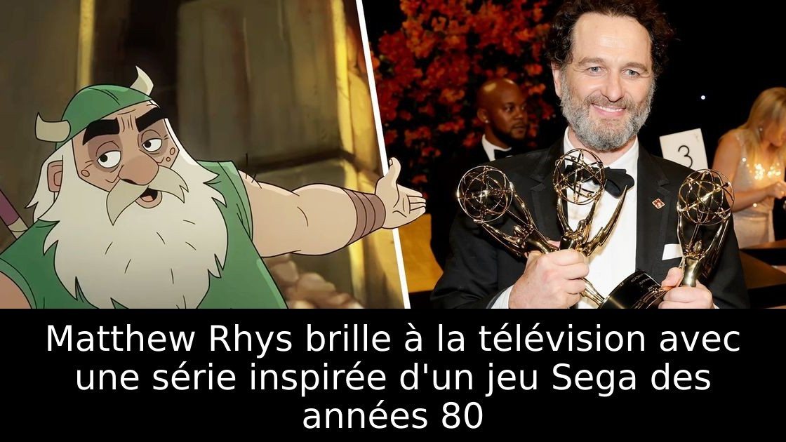 Matthew Rhys brille à la télévision avec une série inspirée d'un jeu Sega des années 80