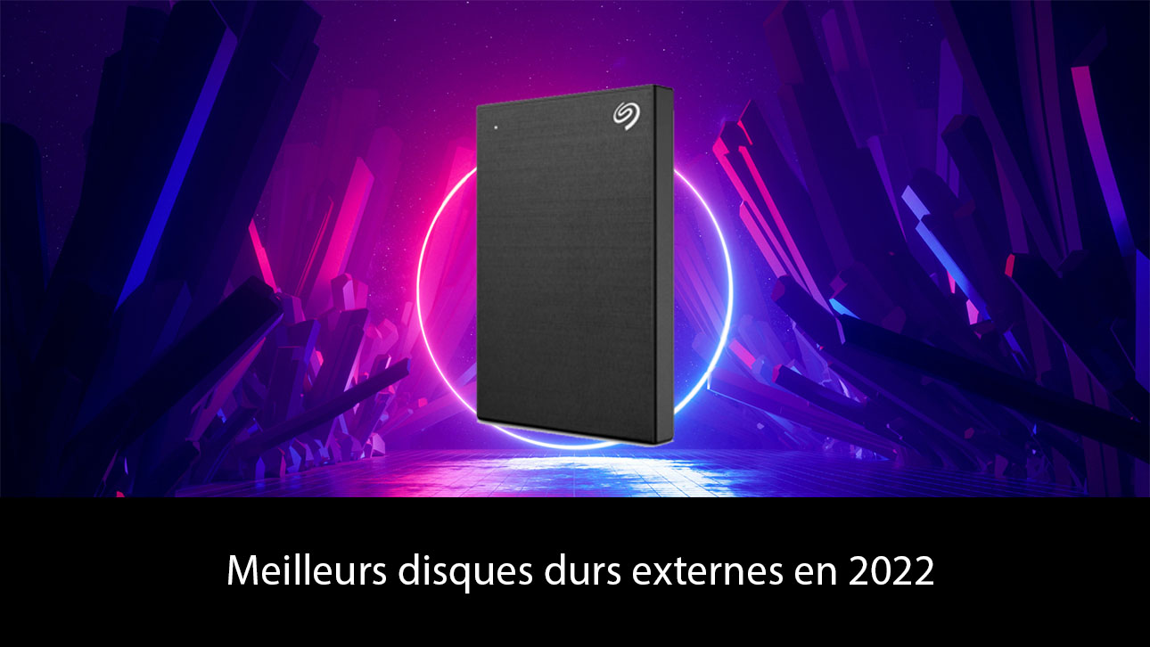 Meilleurs disques durs externes en 2022