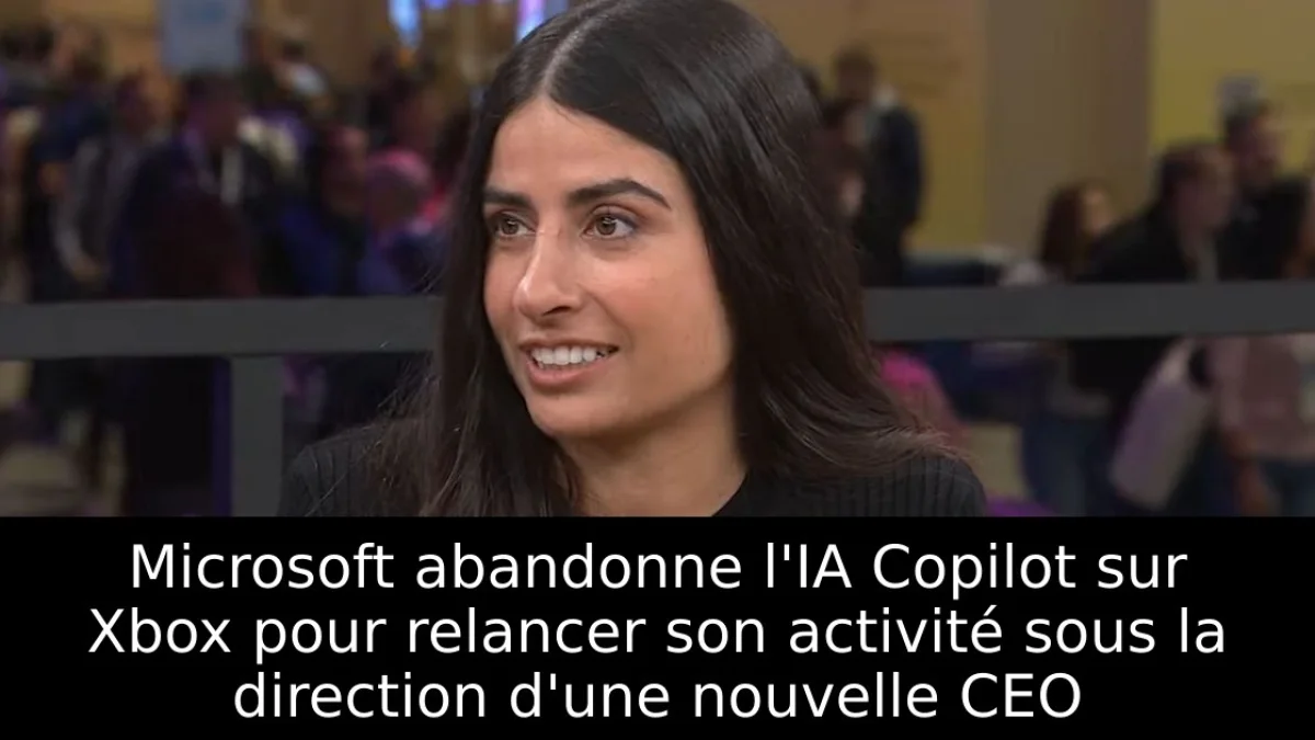Microsoft abandonne l'IA Copilot sur Xbox pour relancer son activité sous la direction d'une nouvelle CEO