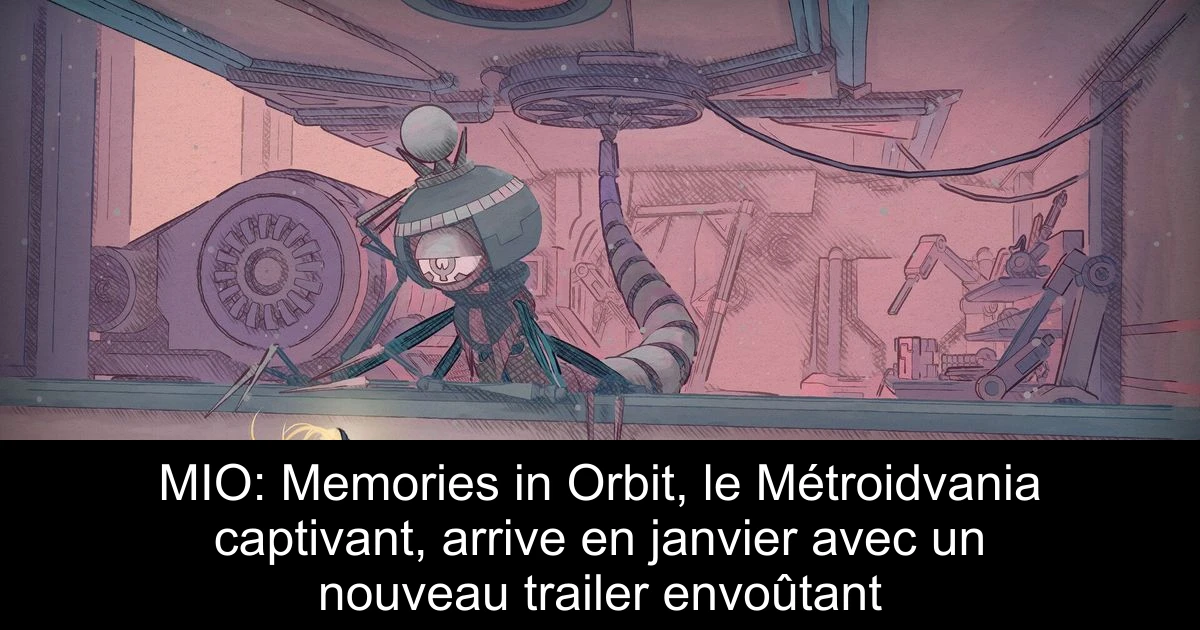 MIO: Memories in Orbit, le Métroidvania captivant, arrive en janvier avec un nouveau trailer envoûtant
