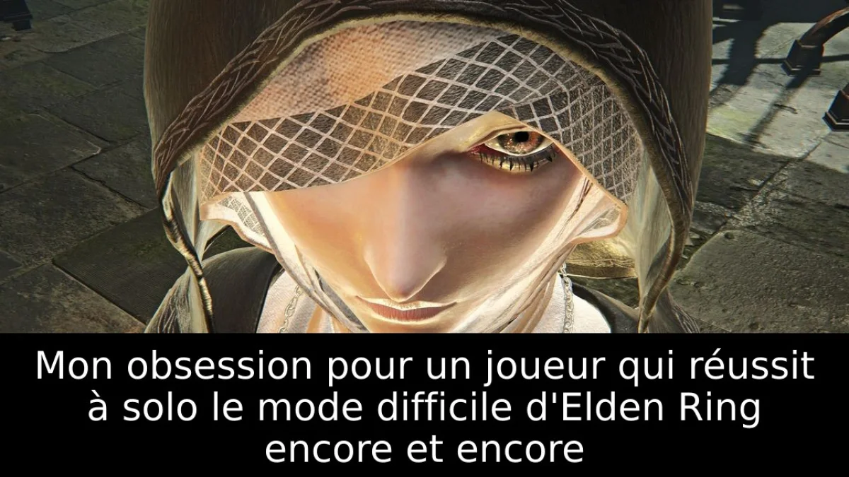 Mon obsession pour un joueur qui réussit à solo le mode difficile d'Elden Ring encore et encore