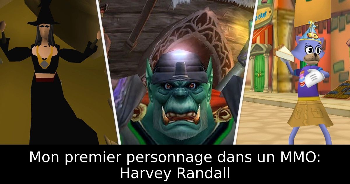 Mon premier personnage dans un MMO: Harvey Randall