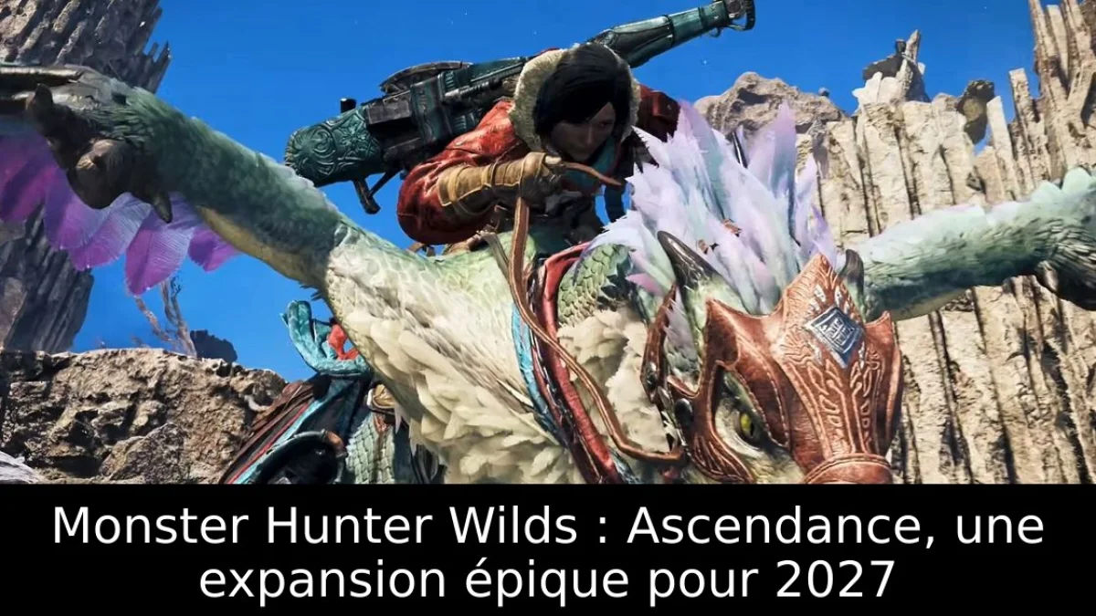 Monster Hunter Wilds : Ascendance, une expansion épique pour 2027