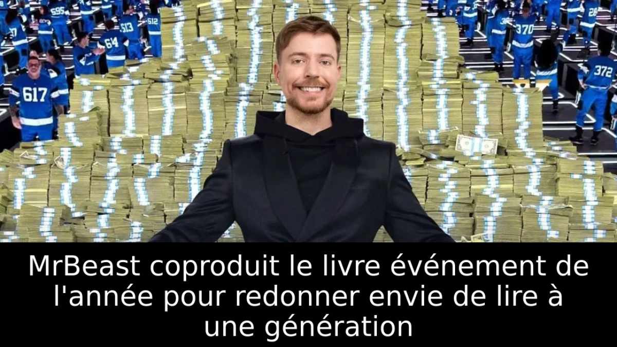 MrBeast coproduit le livre événement de l'année pour redonner envie de lire à une génération