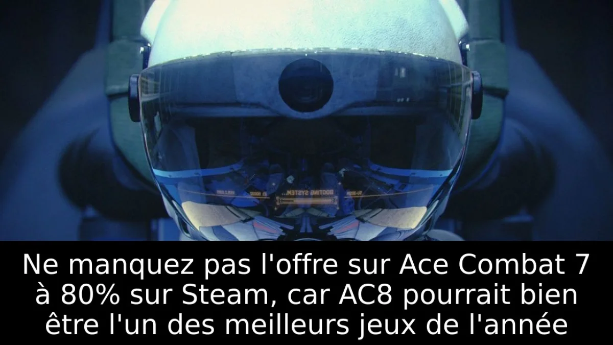 Ne manquez pas l'offre sur Ace Combat 7 à 80% sur Steam, car AC8 pourrait bien être l'un des meilleurs jeux de l'année