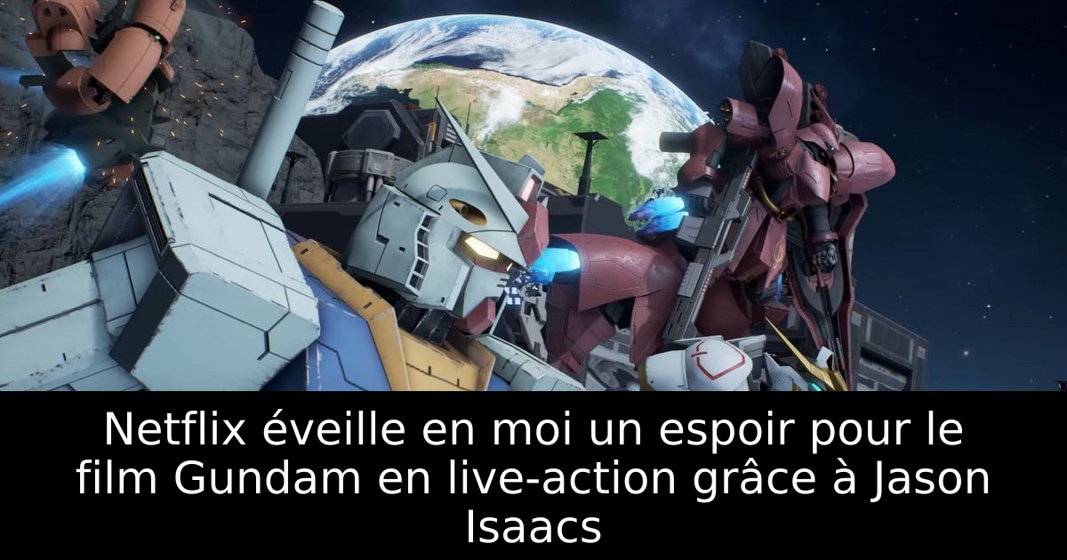 Netflix éveille en moi un espoir pour le film Gundam en live-action grâce à Jason Isaacs