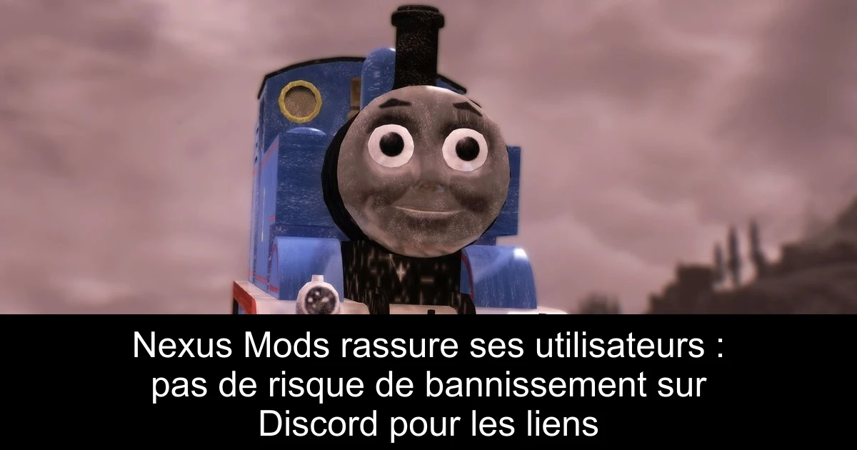 Nexus Mods rassure ses utilisateurs : pas de risque de bannissement sur Discord pour les liens