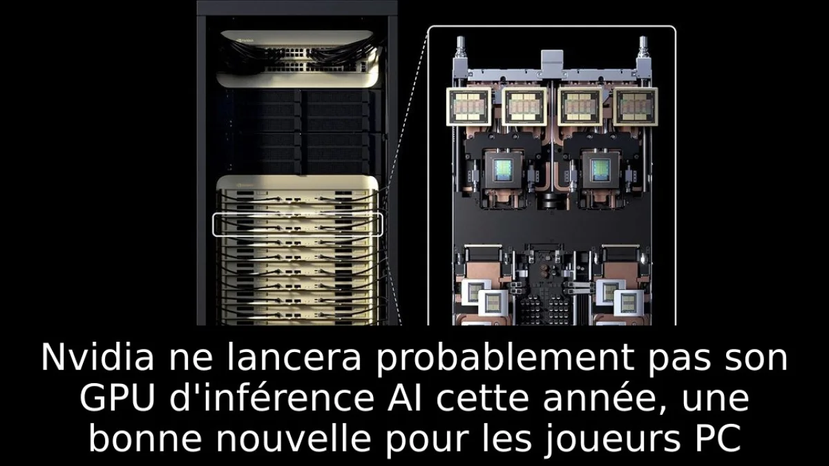 Nvidia ne lancera probablement pas son GPU d'inférence AI cette année, une bonne nouvelle pour les joueurs PC
