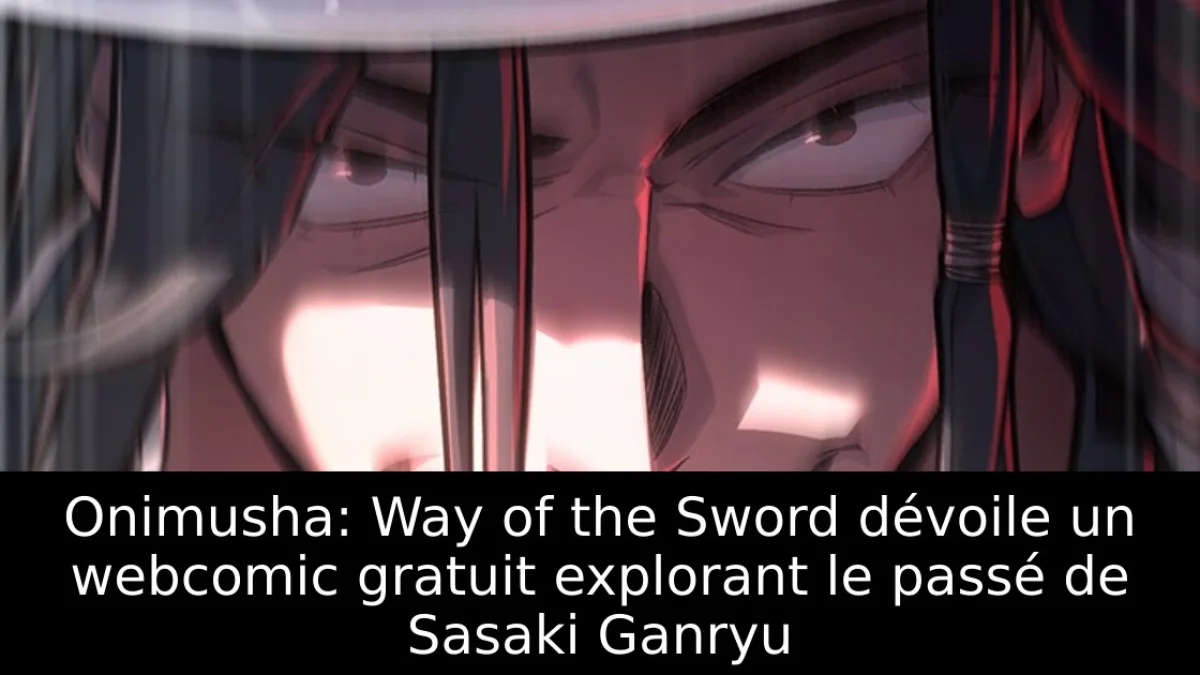 Onimusha: Way of the Sword dévoile un webcomic gratuit explorant le passé de Sasaki Ganryu