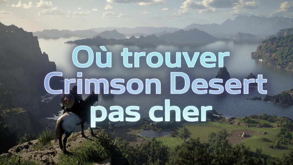 Où trouver Crimson Desert PC pas cher : les sites fiables pour acheter le jeu au meilleur prix