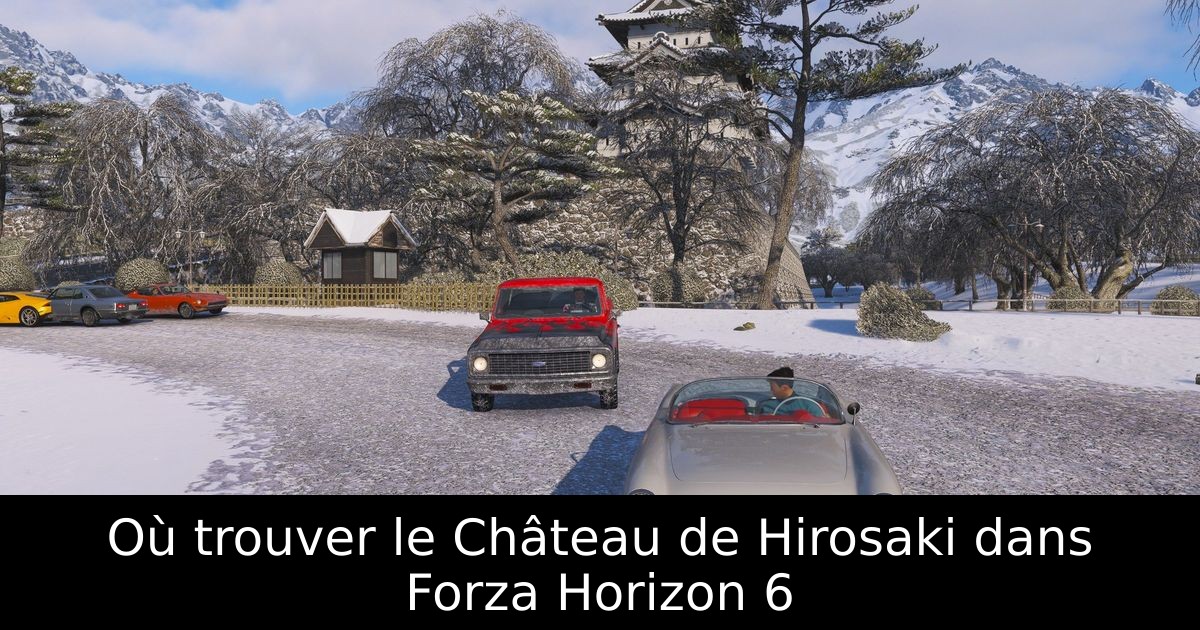 Où trouver le Château de Hirosaki dans Forza Horizon 6