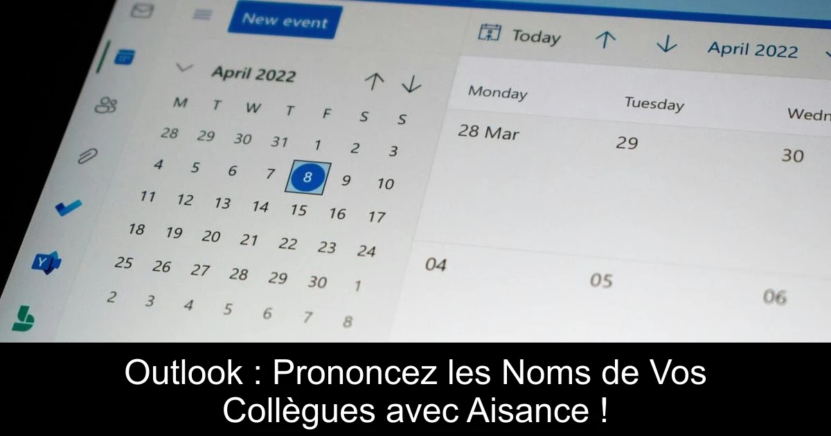 Outlook : Prononcez les Noms de Vos Collègues avec Aisance !