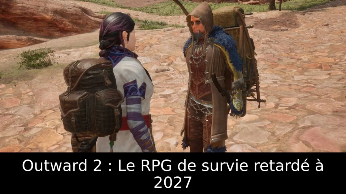 Outward 2 : Le RPG de survie retardé à 2027