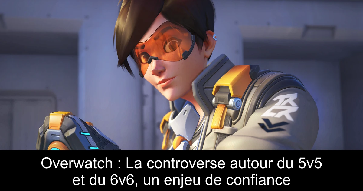 Overwatch : La controverse autour du 5v5 et du 6v6, un enjeu de confiance