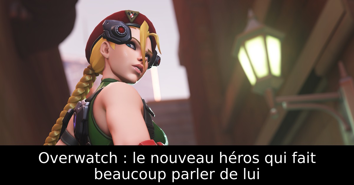 Overwatch : le nouveau héros qui fait beaucoup parler de lui