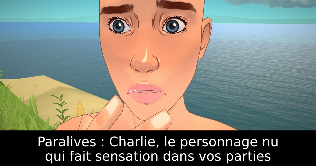 Paralives : Charlie, le personnage nu qui fait sensation dans vos parties