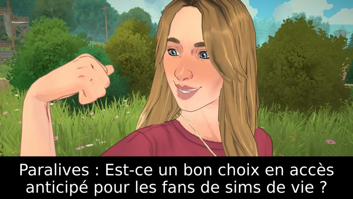Paralives : Est-ce un bon choix en accès anticipé pour les fans de sims de vie ?